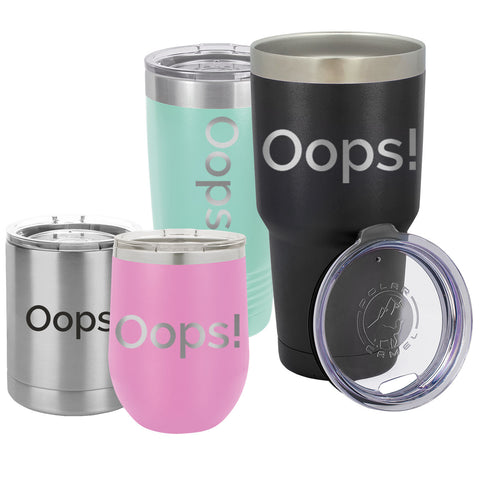 Fuh-Cups™ - Engraving Oops Tumblers